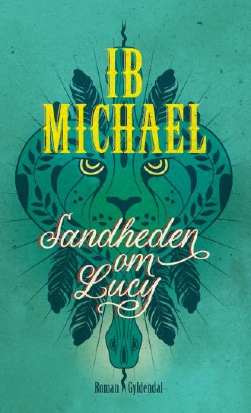 Ib Michael: Sandheden om Lucy : roman